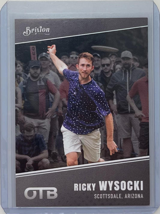 Brixton / OTB Trading Cards 22 Ricky Wysocki